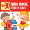 Stream & download Top 30 Award-Winning Toddler Tunes