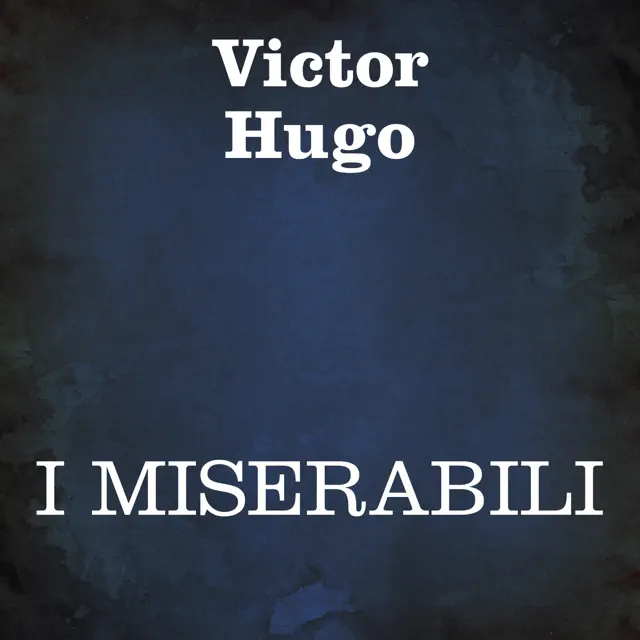 I Miserabili