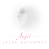 Angel (Radio Edit) - Lalah Hathaway