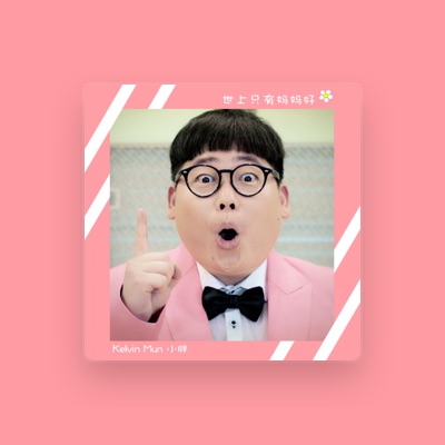 Listen to Kelvin Mun, watch music videos, read bio, see tour dates & more!