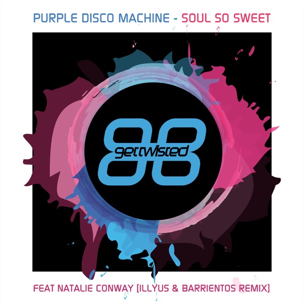 Soul so Sweet (feat. Natalie Conway) - Single - Purple Disco Machine