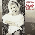 Dolly Parton - Eagle When She Flies