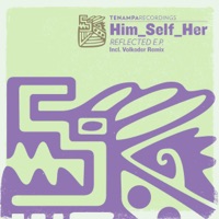 Reflected EP - Him_Self_Her
