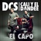 El Capo (feat. Cali y El Dandee) - DCS lyrics