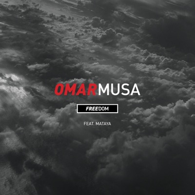 Freedom (feat. Mataya) - Single