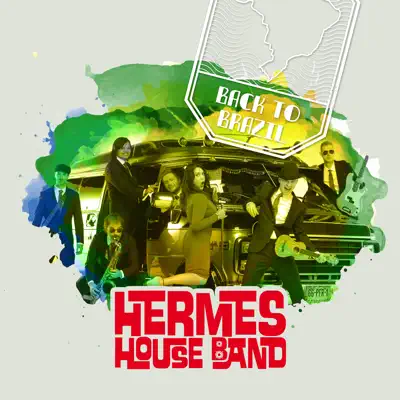 Back to Brazil - Single - Hermes House Band