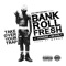 Take Over Your Trap (feat. 2 Chainz & Skooly) - Bankroll Fresh lyrics