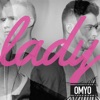 OMYO - Lady
