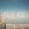 You're Mine (feat. Axis) [with Yonetro] - Single