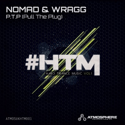 P.T.P (Pull the Plug) [Nomad vs. Wragg] - Single