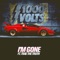 I'm Gone (feat. Trae tha Truth) - 1000volts lyrics