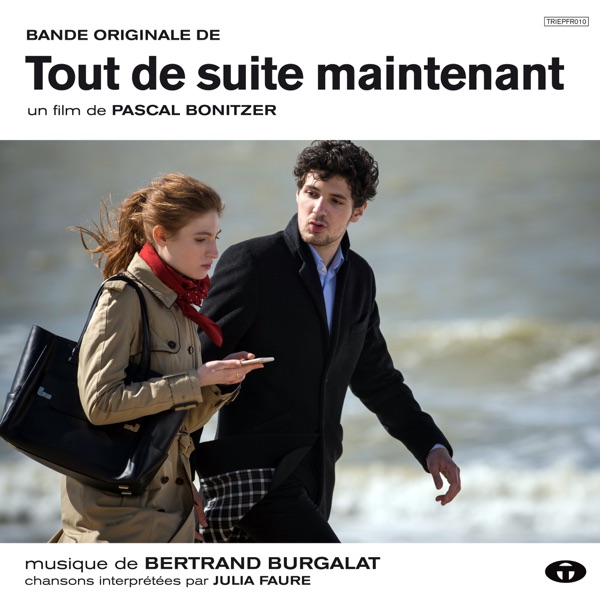 Tout de suite maintenant (Bande originale du film) - EP - Bertrand Burgalat