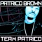 Just Call (feat. Allgood & Mr Stay Crunk) - Patrico Brown lyrics