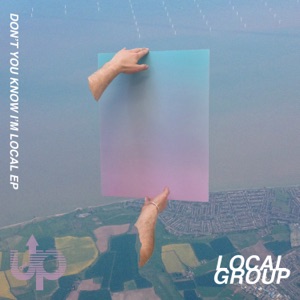 Don't You Know I'm Local - EP