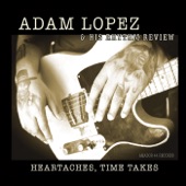 Adam Lopez & His Rhythm Review - My First Last Beer