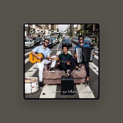 Listen to Ó Do Forró, watch music videos, read bio, see tour dates & more!