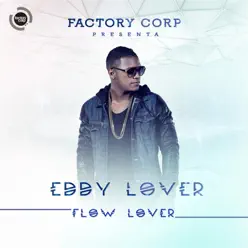 Flow Lover - Eddy Lover