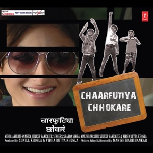 Chaarfutiya Chhokare (Original Motion Picture Soundtrack) - EP