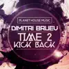 Stream & download Time 2 Kick Back - Single