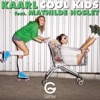 Cool Kids (feat. Mathilde Hoslet) [Radio Edit]