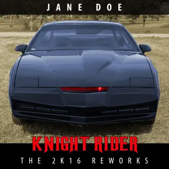 Knight Rider (Ray Livingstone Rework) by Jane Doe song reviws