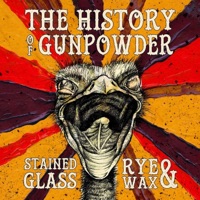 The History of Gunpowder - The Ostrich