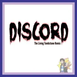 Discord (The Living Tombstone Remix) - Single - Caleb Hyles Discord (The Living Tombstone Remix) - Single - Caleb Hyles