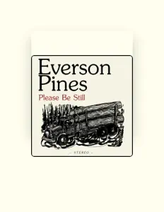 聆聽 Everson Pines、觀看音樂影片、閱讀小傳、查看巡演日期等！