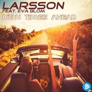 New Times Ahead (feat. Eva Blom) - Single