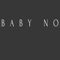 Baby No - Josh Bailey lyrics
