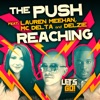 Reaching (feat. Lauren Meehan & MC Delta & Delzie) - Single