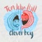 Clever Boy - Tom John Hall lyrics