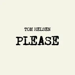 Please - Single - Tom Helsen Please - Single - Tom Helsen