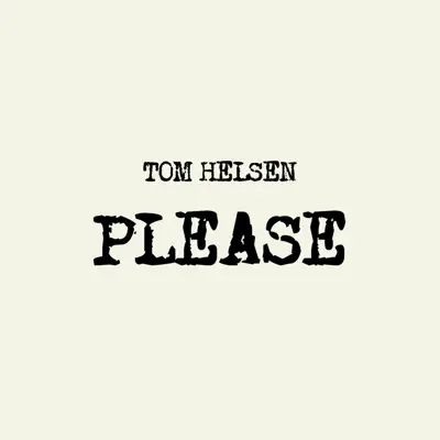 Please - Single - Tom Helsen