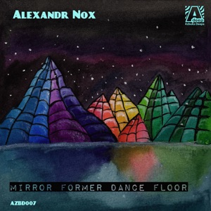 Mirror Former Dance Floor - Single