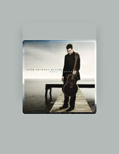 Jacob Anthony Butlerを聴いたり、ミュージックビデオを鑑賞したり、経歴やツアー日程などを確認したりしましょう！