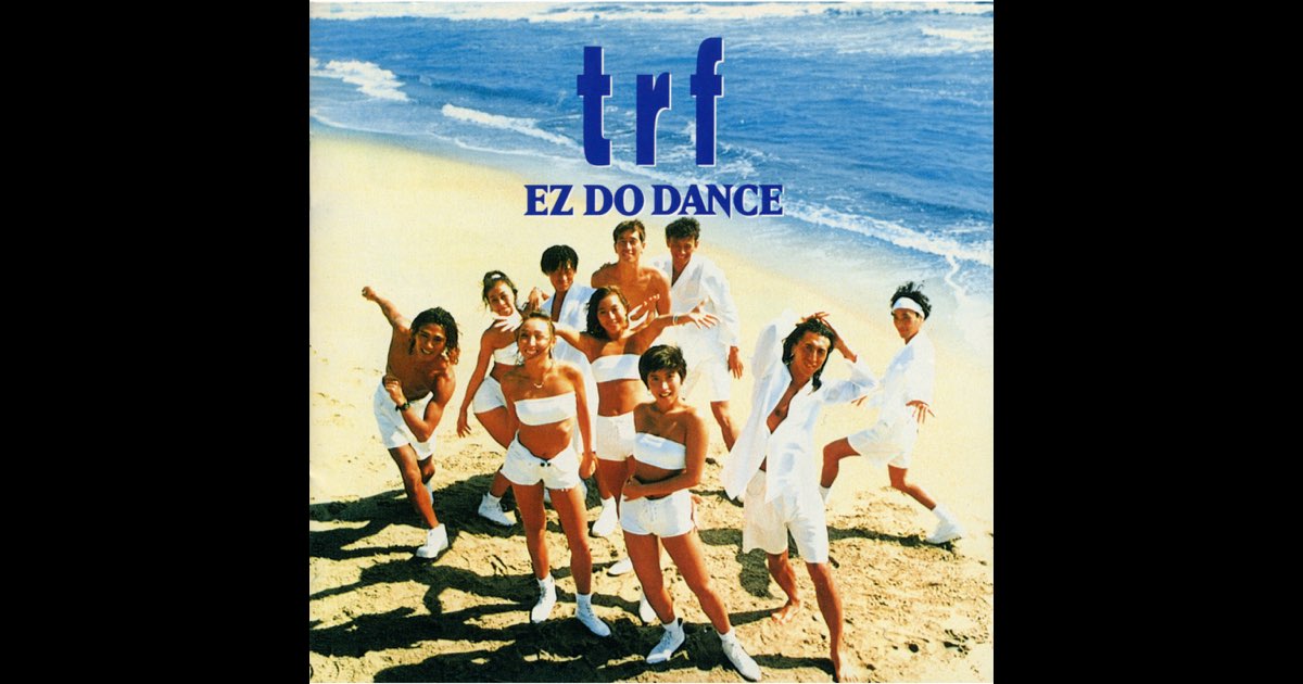 trf - Ez Do Dance: 12