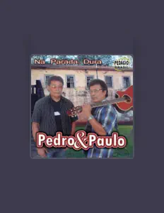 收听 Pedro Paulo、观看音乐视频、阅读小传、查看巡演日期等 ！