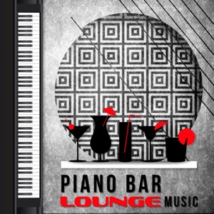 Piano Bar Lounge Music – Smooth Jazz Instrumentals, Midnight Clube Ambient, Easy Listening, Relaxing Background