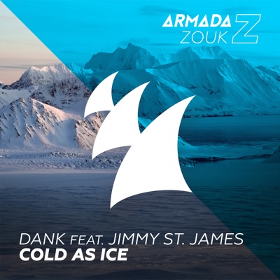 Cold as Ice (feat. JIMMY ST. JAMES) - Single