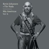Kevin Johansen + The Nada: Mis Américas, Vol. 1/2 artwork