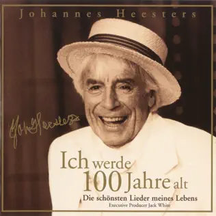 baixar álbum Johannes Heesters - Ich Werde 100 Jahre Alt