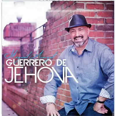 Guerrero de Jehova - EP - Miguel Angel