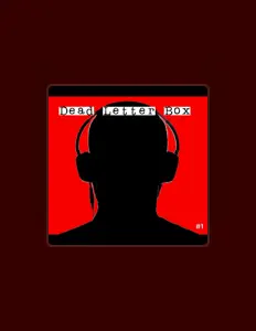 Posłuchaj wykonawcy Dead Letter Box, obejrzyj teledyski, przeczytaj biografię, zobacz daty tras koncertowych i nie tylko!