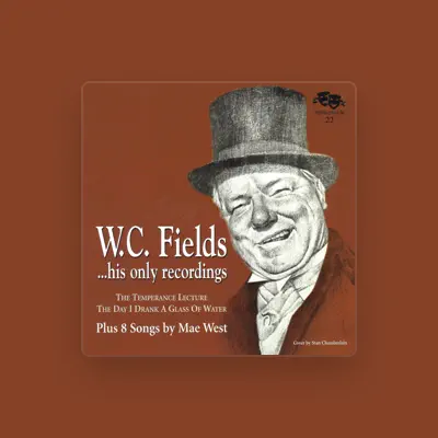 Listen to W.C. & Mae West Fields, watch music videos, read bio, see tour dates & more!