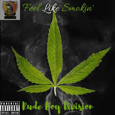 Feel Like Smokin - Single