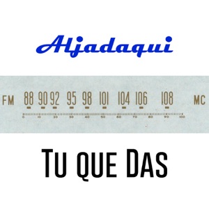 Tu Que Das - Single