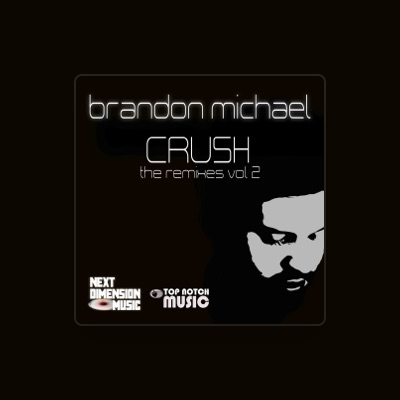 Listen to Brandon Michael, watch music videos, read bio, see tour dates & more!