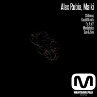 Stillness - Alex Rubia & Maiki