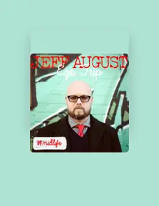 Ascolta Jeff August Ego Trip, guarda video musicali, leggi la biografia, vedi le date del tour & altro!